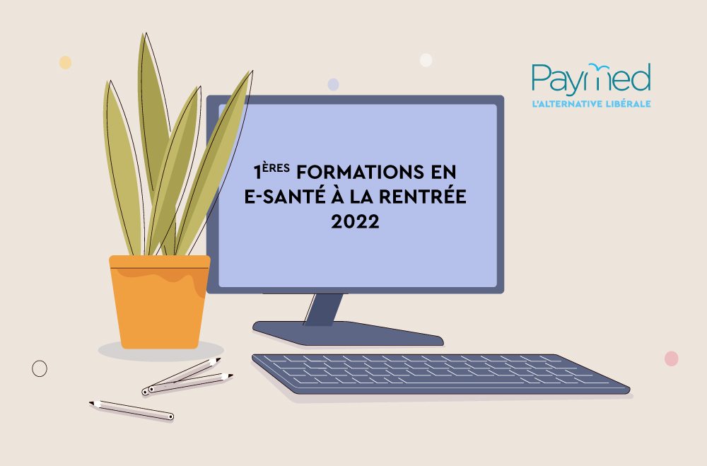 Le numérique en santé : les 1ères formations prévues à la rentrée 2022